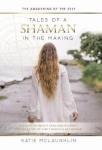 Tales Of A Shaman In The Making: The Awa Hardcover