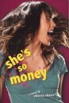 She's So Money