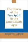 The Heresy Of The Spirit In The Later Middle Ages Hardcover