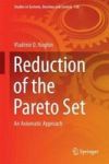 Reduction Of The Pareto Set - An Axiomatic Approach Hardcover 1ST Ed. 2018