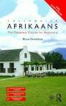 Colloquial Afrikaans - The Complete Course For Beginners Paperback