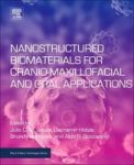 Nanostructured Biomaterials For Cranio-maxillofacial And Oral Applications Paperback
