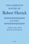 The Complete Poetry Of Robert Herrick - Volume I Hardcover
