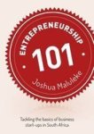 Entrepreneurship 101 : Tackling The Basics Of Business Start-ups In South Africa