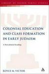 Colonial Education and Class Formation in Early Judaism Hardback