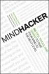 Mindhacker - 60 Tips, Tricks, and Games to Take Your Mind to the Next Level Online resource