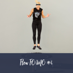 Flow Fomo Workout 4