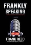 Frankly Speaking... Four Decades On The Air And Off A Memoir Hardcover