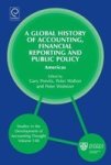 A Global History of Accounting, Financial Reporting and Public Policy - The Americas Hardcover