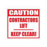 Lift Keep Clear Sign