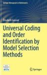 Universal Coding And Order Identification By Model Selection Methods Hardcover 2018 Ed.