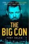 The Big Con - How I Stole GBP30 Million And Got Away With It   Paperback