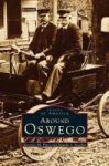 Around Oswego Hardcover