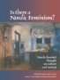 Is There A Nordic Feminism? - Nordic Feminist Thought On Culture And Society   Hardcover Reissue