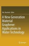 A New Generation Material Graphene: Applications In Water Technology Hardcover 1ST Ed. 2019