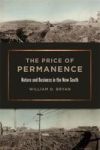 The Price Of Permanence - Nature And Business In The New South Hardcover
