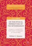 On The Ethical Imperatives Of The Interregnum 2016 - Essays In Loving Strige From Soren Kierkegaard To Cornel West Hardcover 1ST