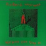 Wyatt Robert - Nothing Can Stop Us Vinyl