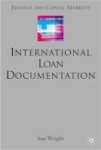 International Loan Documentation Hardcover 2006 Ed.