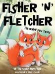Fisher & 39 N& 39 Fletcher - The Zany Fox Twins Book 1 Hardcover