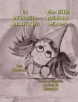 La Princesita Del Arco Iris The Little Rainbow Princess Spanish Hardcover 2ND Hard Cover Ed.