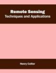 Remote Sensing: Techniques And Applications Hardcover