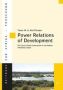 Power Relations Of Development - The Case Of Dam Construction In The Nubian Homeland Sudanvolume 88   Paperback