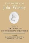 The Works Of John Wesley Volume 13 - Doctrinal And Controversial Treatises II Hardcover Bicentennial Ed.