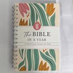 The Bible In A Year A 52-WEEK Study For Womenspiral Bound Daily Scripture Reading & Reflection Guidechronological Devotional Jou