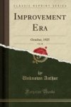 Improvement Era Vol. 28 - October 1925 Classic Reprint Paperback