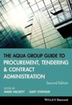 The Aqua Group Guide To Procurement Tendering And Contract Administration Paperback 2nd Revised Edition