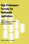 High-performance Networks for Multimedia Applications