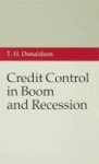 Credit Control In Boom And Recession Hardcover