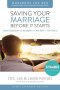 Saving Your Marriage Before It Starts Workbook For Men Updated - Seven Questions To Ask Before---and After---you Marry   Paperback Enlarged Edition