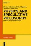Physics And Speculative Philosophy - Potentiality In Modern Science Hardcover Digital Original