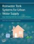 Rainwater Tank Systems For Urban Water Supply   Paperback
