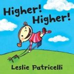 Higher Higher Board Book Board Book