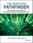 The Marketing Pathfinder - Key Concepts And Cases For Marketing Strategy And Decision Making Paperback