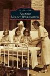 Around Mount Washington Hardcover