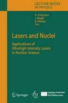Lasers and Nuclei :Applications of Ultrahigh Intensity Lasers in Nuclear Science