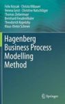 Hagenberg Business Process Modelling Method Hardcover 1ST Ed. 2016