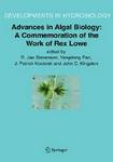 Advances in Algal Biology - A Commemoration of the Work of Rex Lowe