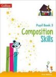 Composition Skills Pupil Book 3 Paperback