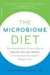 The Microbiome Diet - The Scientifically Proven Way To Restore Your Gut Health And Achieve Permanent Weight Loss Paperback First