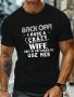 Back Off I Have A Crazy Wife Print Tee Shirt Versatile Tees For Men Casual Short Sleeve T-Shirt For Summer