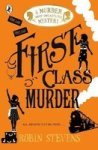 First Class Murder: A Murder Most Unladylike Mystery
