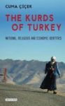 The Kurds Of Turkey - National Religiousand Economic Identities Hardcover