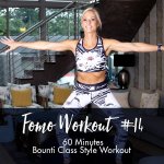 Fomo Style Workout 14