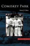 Comiskey Park Hardcover