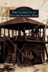 Fire Lookouts Of Glacier National Park Hardcover